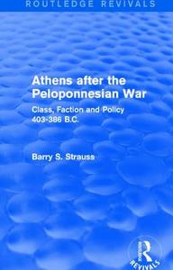 Athens after the Peloponnesian War di Barry Strauss edito da Taylor & Francis Ltd