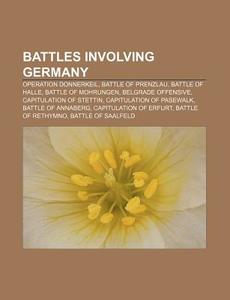 Battles Involving Germany: Battle Of Ann di Books Llc edito da Books LLC, Wiki Series