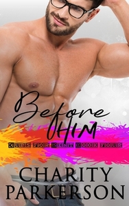 Before Him di Charity Parkerson edito da LIGHTNING SOURCE INC