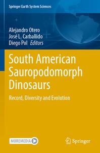 South American Sauropodomorph Dinosaurs edito da Springer International Publishing