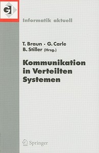 Kommunikation in Verteilten Systemen (KiVS) 2007 di Torsten Braun, Georg Carle, Burkhard Stiller edito da Springer-Verlag GmbH
