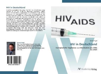 HIV in Deutschland di Daniel Engel edito da AV Akademikerverlag