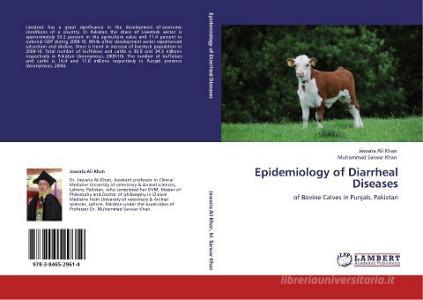 Epidemiology of Diarrheal Diseases di Jawaria Ali Khan, Muhammad Sarwar Khan edito da LAP Lambert Acad. Publ.