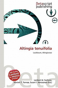 Altingia Tenuifolia edito da Betascript Publishing