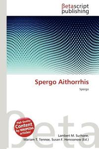 Spergo Aithorrhis edito da Betascript Publishing