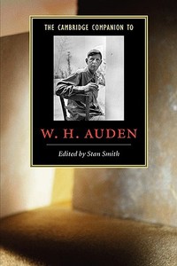 The Cambridge Companion to W. H. Auden edito da Cambridge University Press