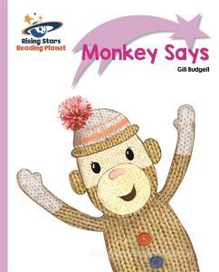 Reading Planet - Monkey Says - Lilac Plus: Lift-off First Words di Gill Budgell edito da Rising Stars UK Ltd