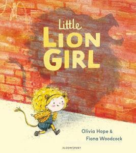 Little Lion Girl di Olivia Hope edito da Bloomsbury Publishing PLC