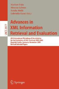Advances in XML Information Retrieval and Evaluation edito da Springer Berlin Heidelberg