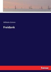 Freidank di Wilhelm Grimm edito da hansebooks