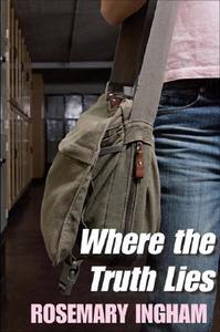 Where the Truth Lies di Rosemary Ingham edito da MACMILLAN UK