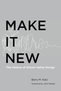 Make It New di Barry M. Katz edito da Mit Press Ltd