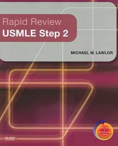 Rapid Review Usmle Step 2 di #Lawlor,  Michael W. edito da Elsevier - Health Sciences Division