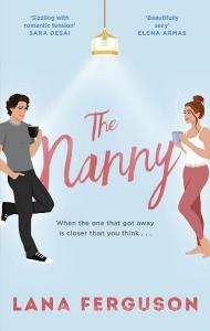 The Nanny di Lana Ferguson edito da Little, Brown Book Group