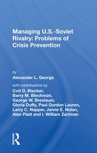 Managing U.s.-soviet Rivalry di Alexander L. George edito da Taylor & Francis Ltd