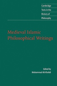 Medieval Islamic Philosophical Writings edito da Cambridge University Press