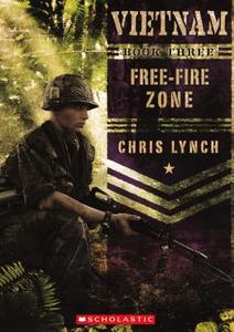 Free-Fire Zone di Chris Lynch edito da Turtleback Books