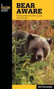 Bear Aware di Bill Schneider edito da Rowman & Littlefield