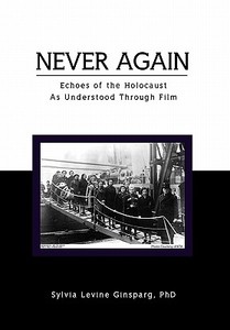 Never Again di Sylvia Levine Phd Ginsparg edito da Xlibris