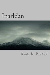 Inarldan di Alan R. Pierce edito da Createspace