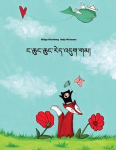 Nga Chung Chung Red 'Dug Gam?: Children's Picture Book (Tibetan Edition) di Philipp Winterberg edito da Createspace Independent Publishing Platform