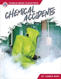 Chemical Accidents di James Bow edito da APEX WEA INTL