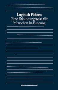 Logbuch Führen di Anja Ebers edito da Fun Thing To Try Publishing