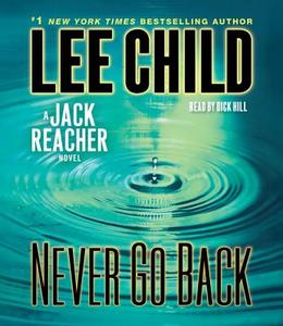 Never Go Back di Lee Child edito da Random House Audio Publishing Group