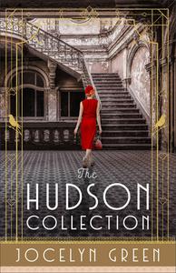 The Hudson Collection di Jocelyn Green edito da BETHANY HOUSE PUBL