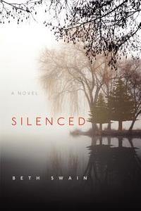 Silenced di Beth Swain edito da Winepress Publishing