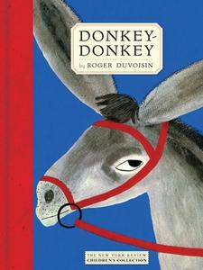 Donkey-Donkey di Roger Duvoisin edito da NEW YORK REVIEW OF BOOKS
