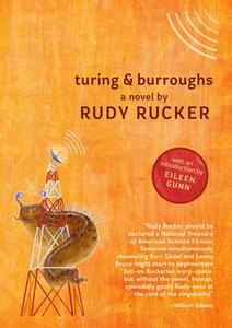 Turing & Burroughs di Rudy Rucker edito da NIGHT SHADE BOOKS