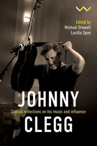 Johnny Clegg edito da Wits University Press