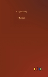 Millais di A. Lys Baldry edito da Outlook Verlag