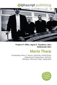 Marie Tharp di #Miller,  Frederic P. Vandome,  Agnes F. Mcbrewster,  John edito da Vdm Publishing House