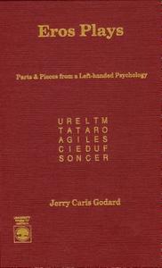 Eros Plays di Jerry Caris Godard edito da University Press of America