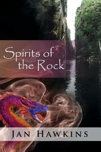 Spirits of the Rock: The Dreaming Series di Jan Hawkins edito da Jan Hawkins