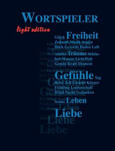 Wortspieler - light edition di Christopher Friedmann edito da Books on Demand