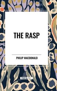 The Rasp di Philip MacDonald edito da Start Classics