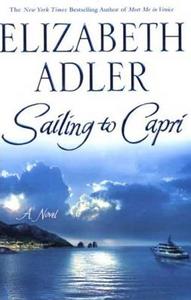 Sailing to Capri di Elizabeth Adler edito da St. Martins Press-3PL