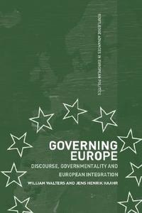 Governing Europe di William Walters edito da Routledge