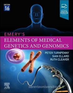 Emerys Elements Of Medical Genetics & Ge di PETER D TURNPENNY edito da Elsevier Hs 010a