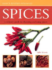Spices di Sallie Morris edito da Anness Publishing