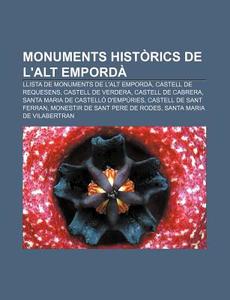 Monuments Hist Rics De L'alt Empord : Ll di Font Wikipedia edito da Books LLC, Wiki Series