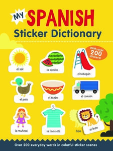 The Spanish-English Sticker Dictionary di Catherine Bruzzone edito da BES PUB