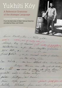 Yukhiti Koy di Geoffrey D. Kimball edito da University Of Nebraska Press