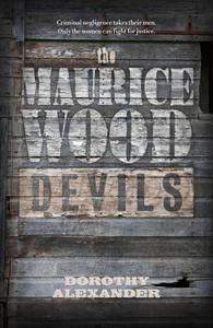 The Mauricewood Devils di Dorothy Alexander edito da FREIGHT BOOKS