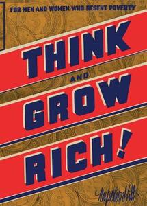 Think and Grow Rich di Napoleon Hill edito da Ishi Press