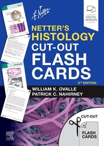 Netter's Histology Cut-out Flash Cards di William K. Ovalle, Patrick C. Nahirney edito da Elsevier - Health Sciences Division