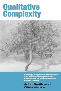 Qualitative Complexity di John Smith edito da Routledge